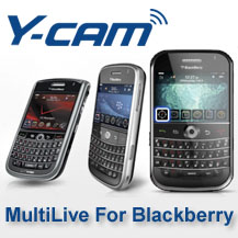 Y-cam MultiLive Blackberry-re is!